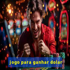 jogo para ganhar dolar